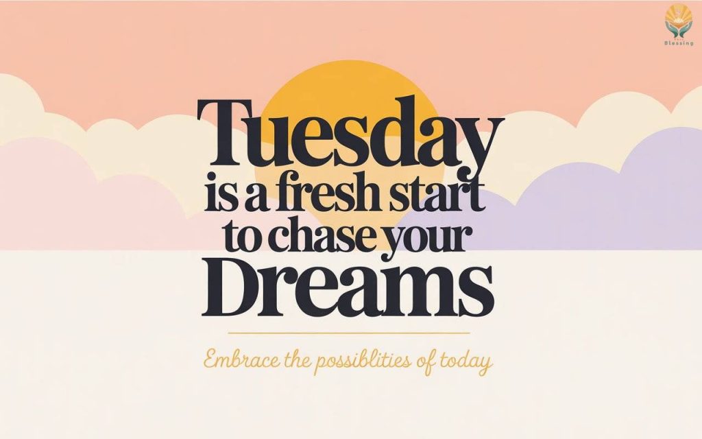 Good Morning Tuesday Blessings